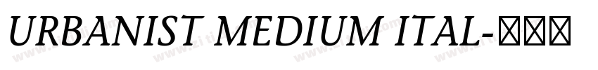 URBANIST MEDIUM ITAL字体转换